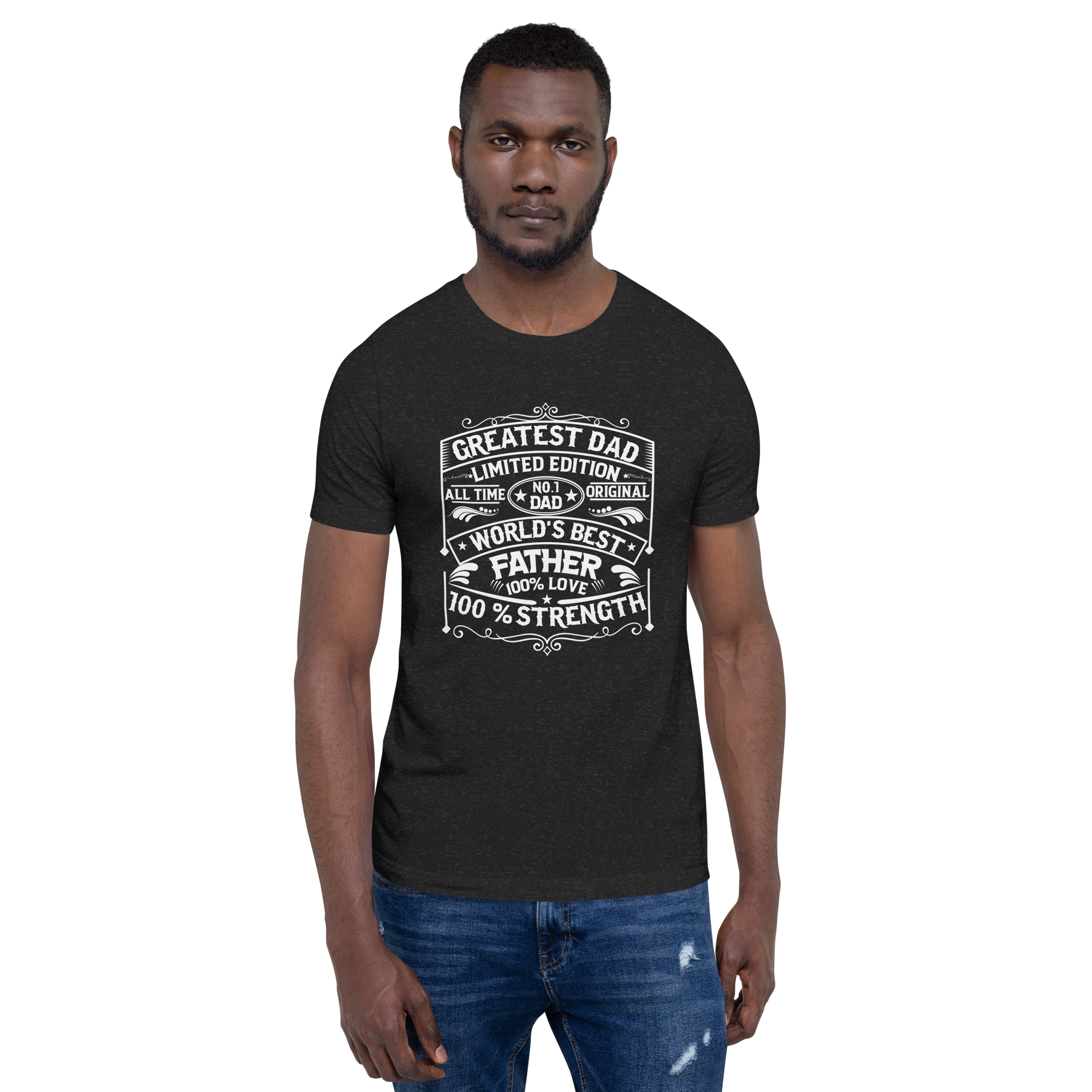 World's Best Father Greatest Dad Limited Edition Unisex t-shirt