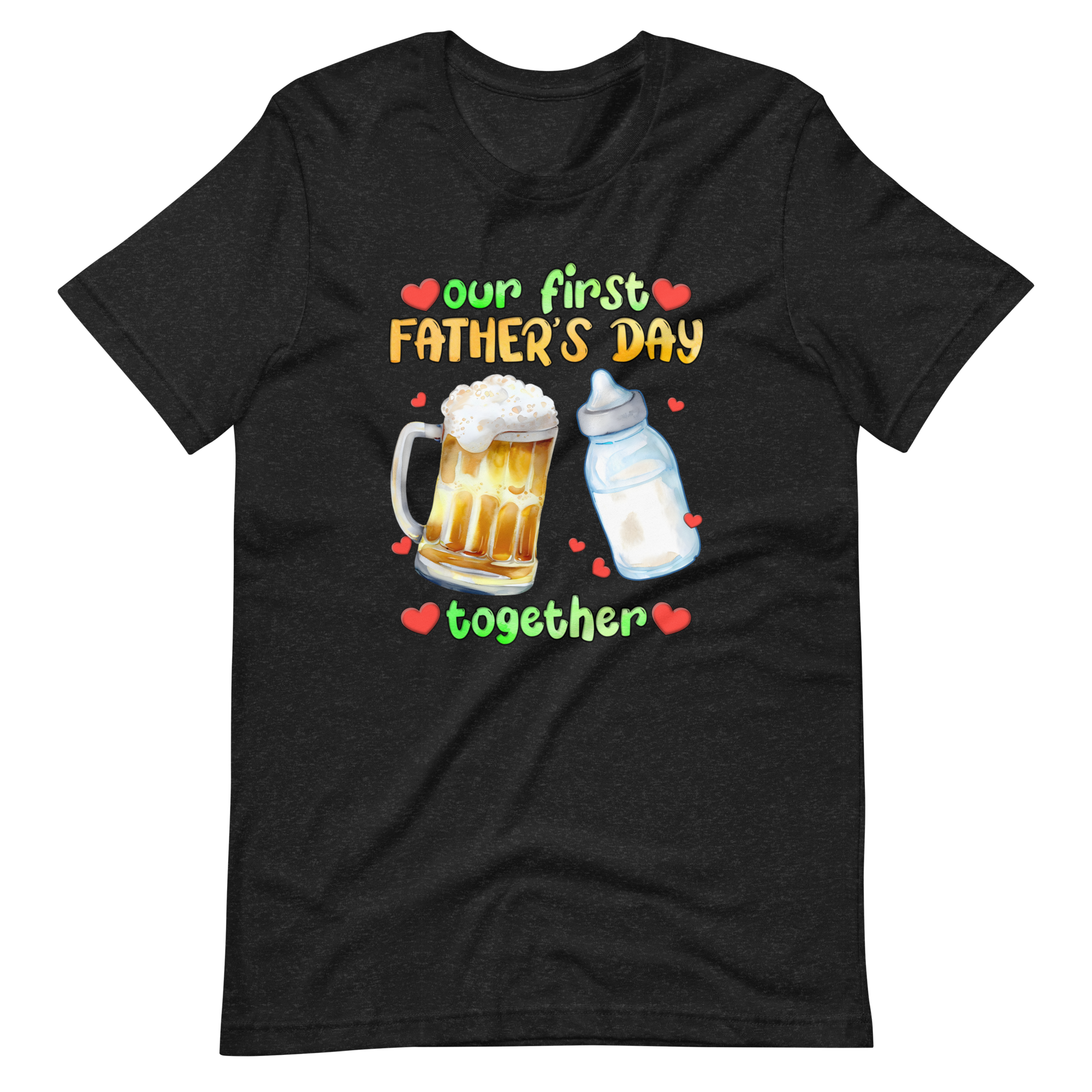 Our First Father's Day Together Unisex t-shirt