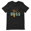 The Boss Unisex t-shirt