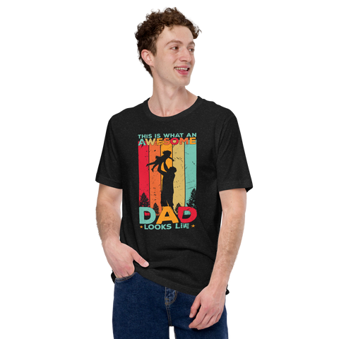 This Is What An Awesome Dad Looks Like Unisex t-shirt