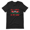 All I Want For Christmas Is My Dad Unisex t-shirt