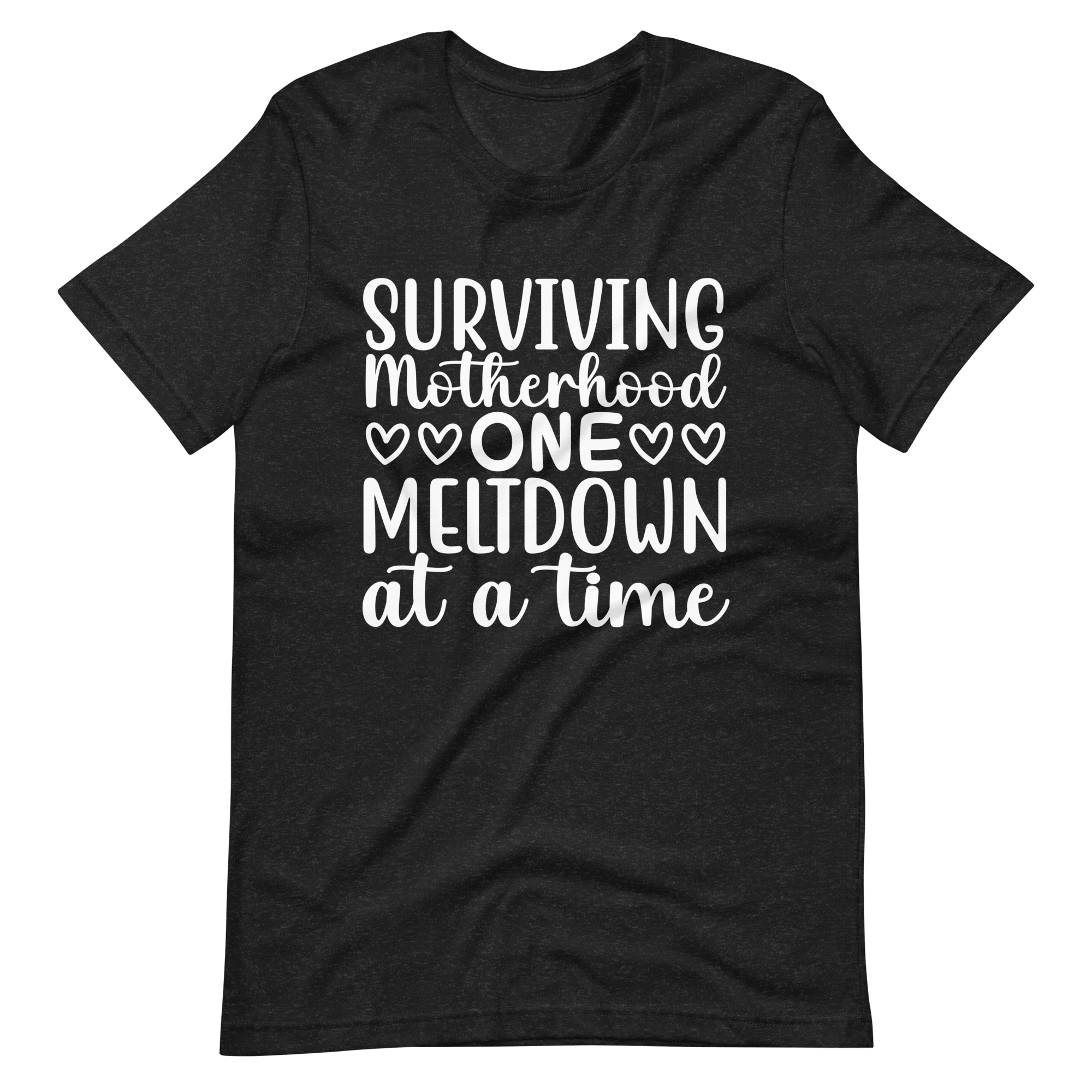 Surviving Motherhood One Meltdown At A Time Unisex t-shirt