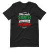 Who Needs Santa When You Have Mommy Unisex t-shirt