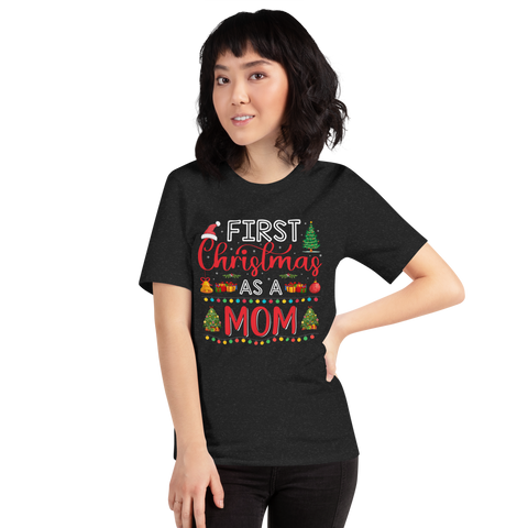 First Christmas As A Mom Unisex t-shirt