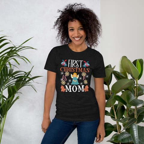 First Christmas As A Mom Unisex t-shirt