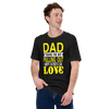 Dad Thanks For Not Pulling Out, Happy Father's Day, Love Unisex t-shirt