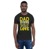 Dad Thanks For Not Pulling Out, Happy Father's Day, Love Unisex t-shirt