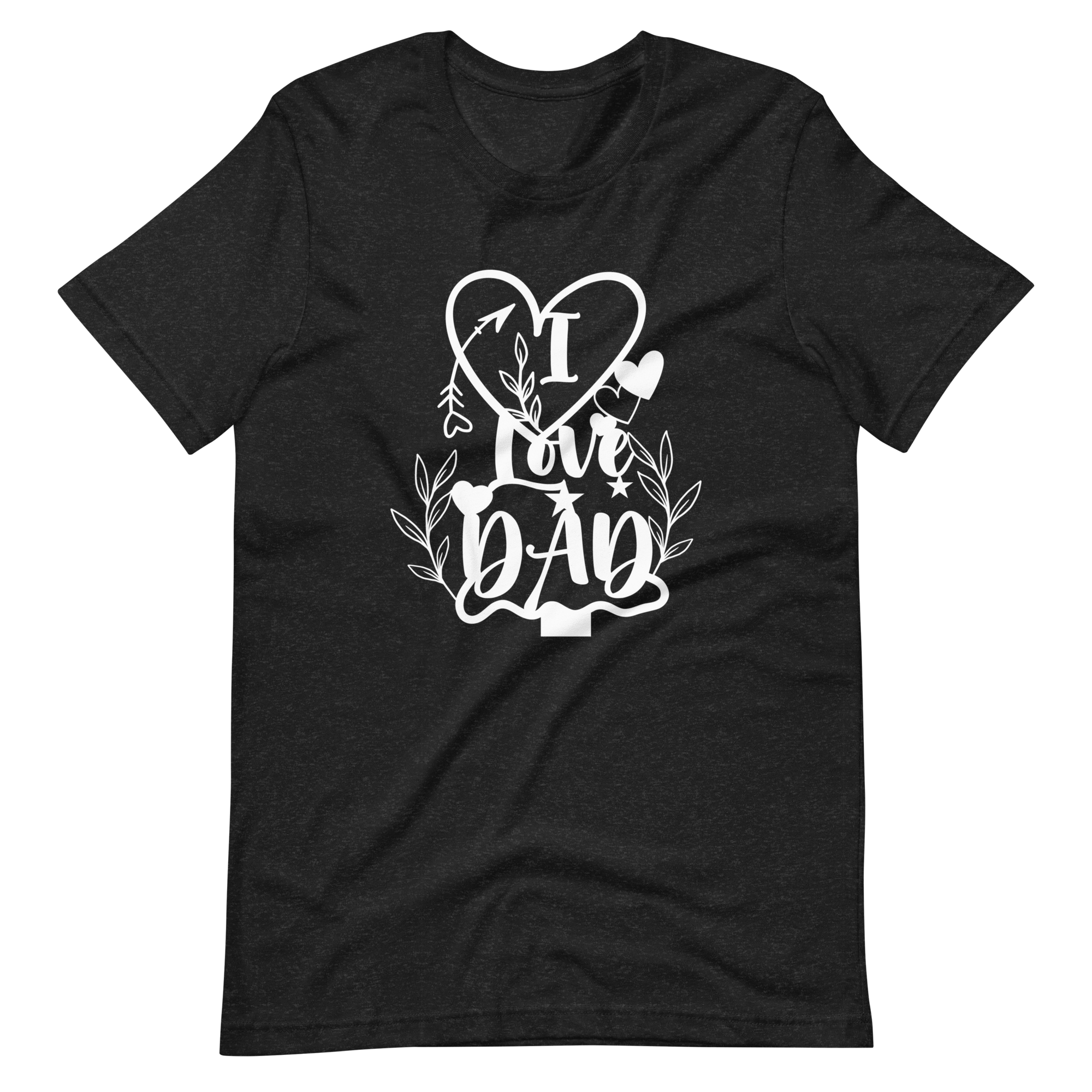 I Love Dad Unisex t-shirt