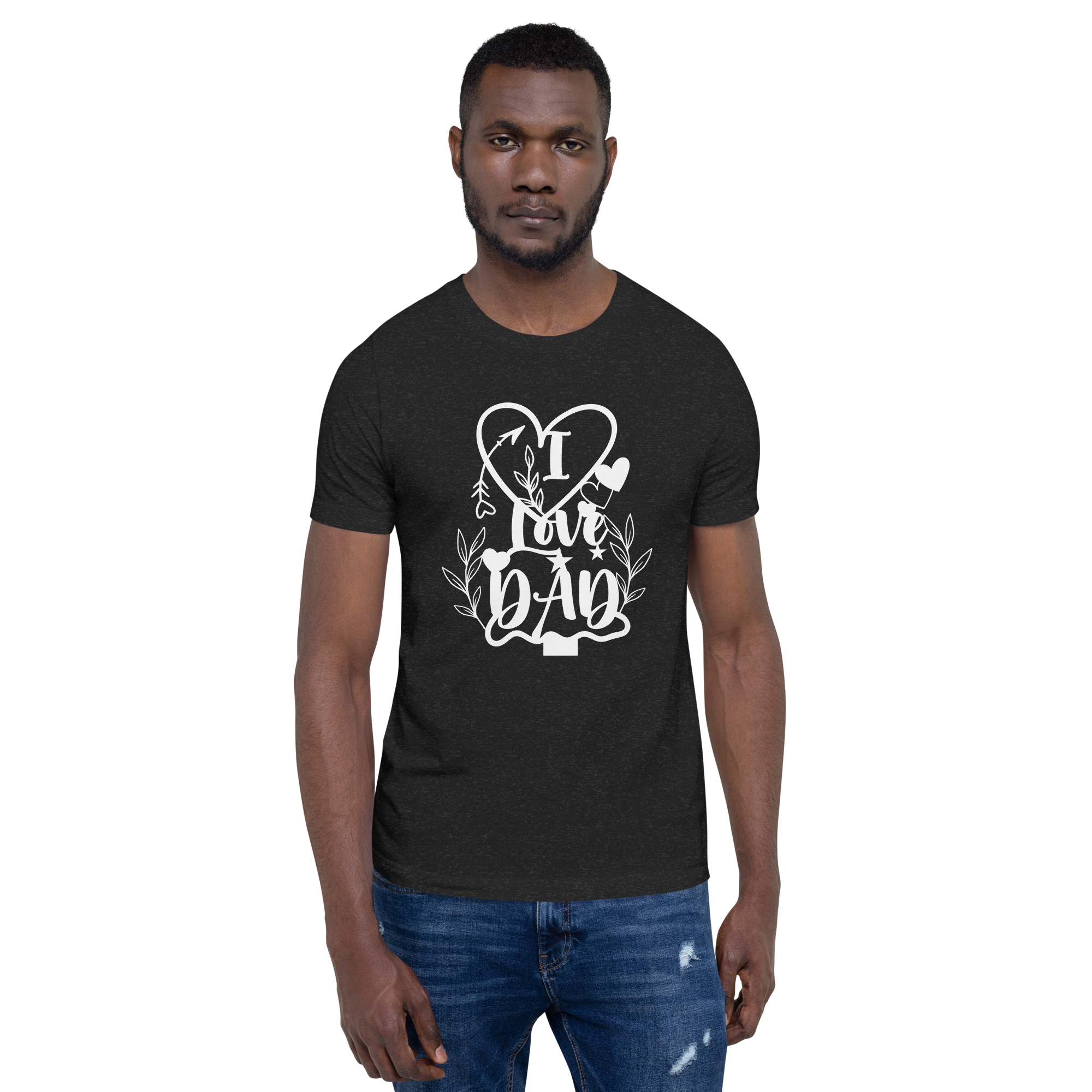 I Love Dad Unisex t-shirt