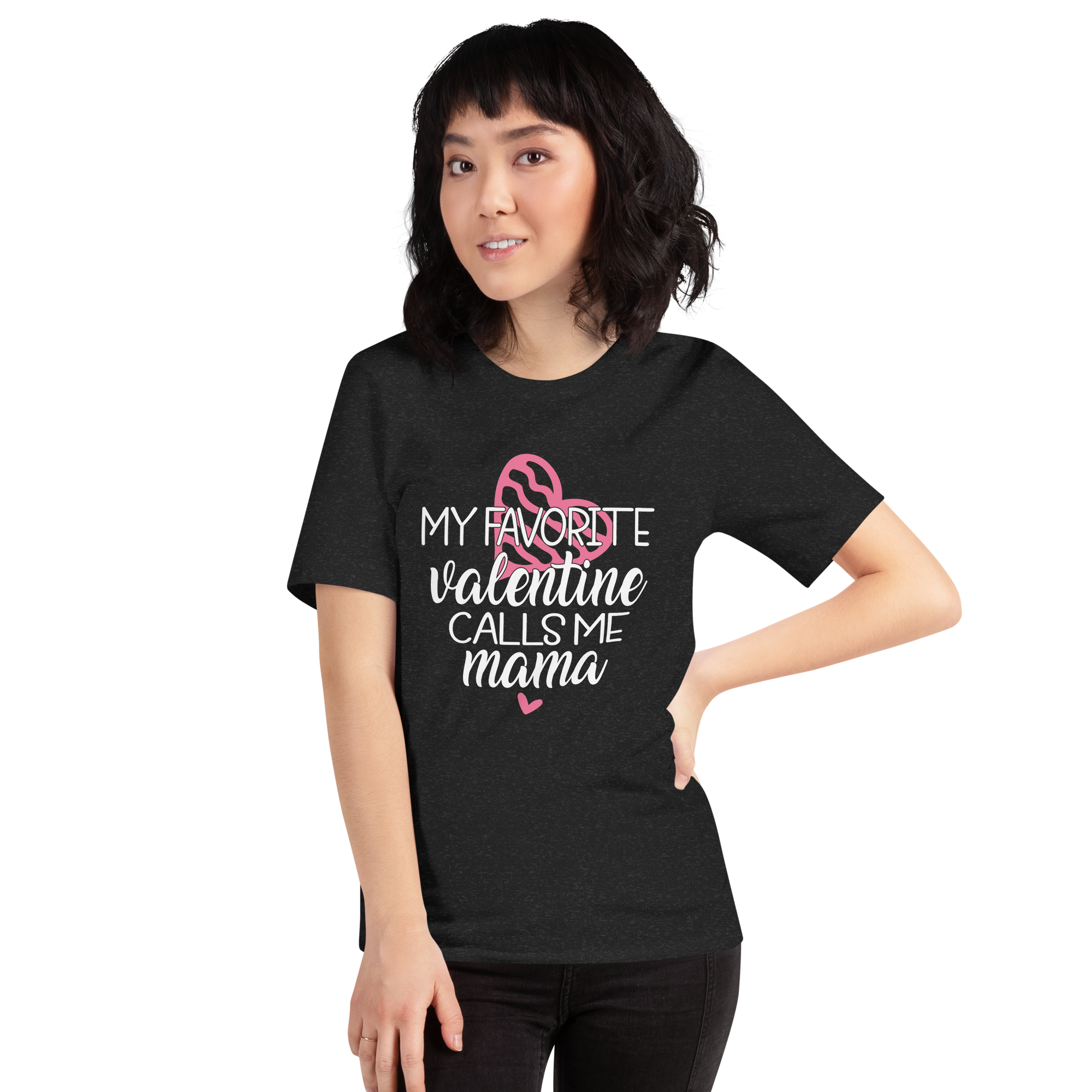 My Favorite Valentine Calls Me Mama Unisex t-shirt