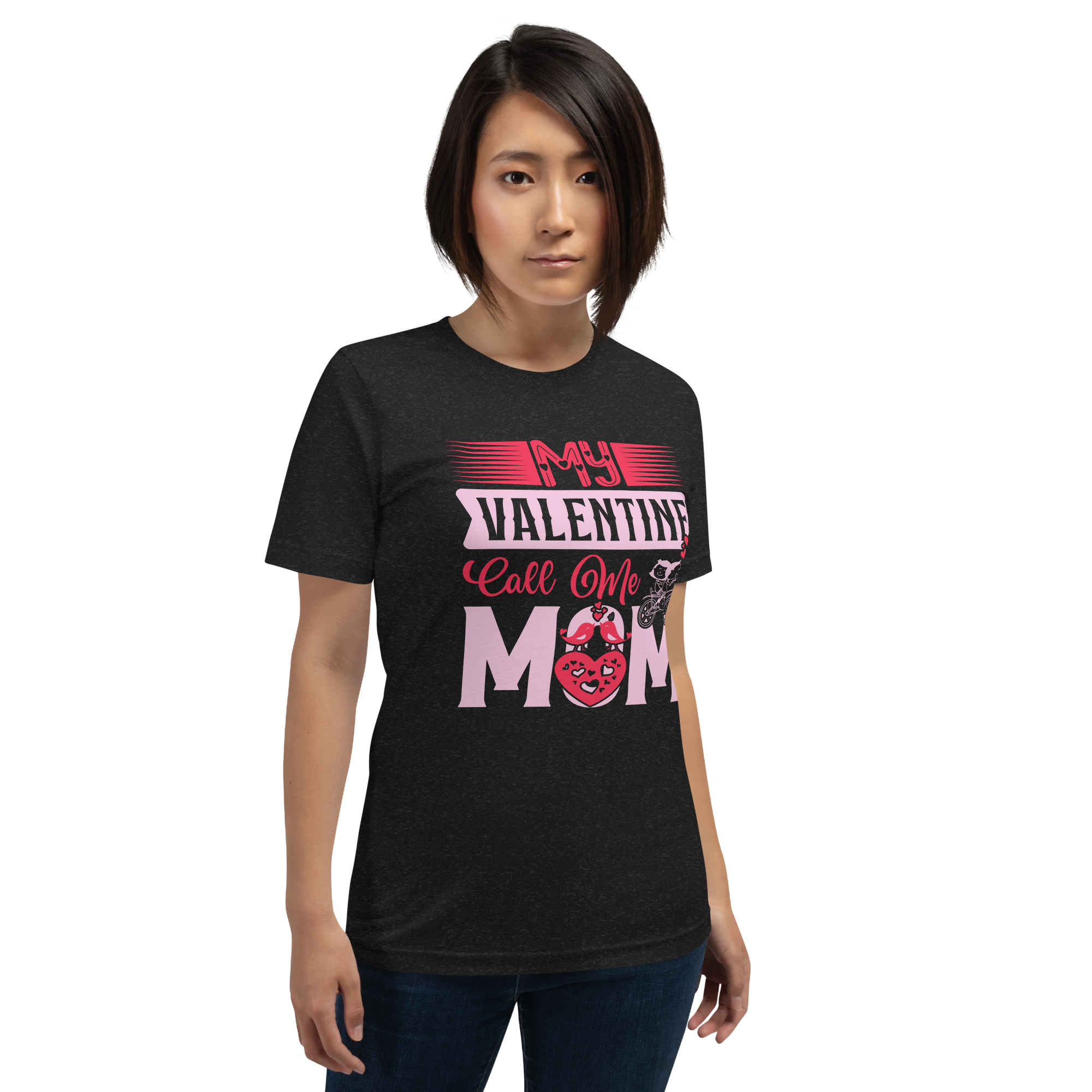 My Valentine Calls Me Mom Unisex t-shirt