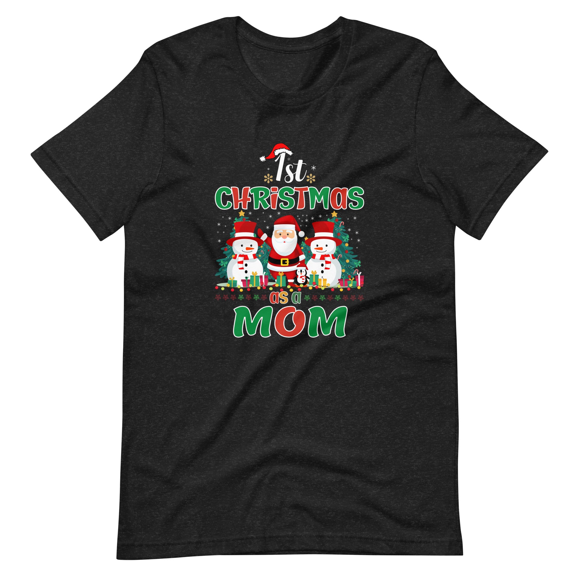 1st Christmas As A Mom Unisex t-shirt