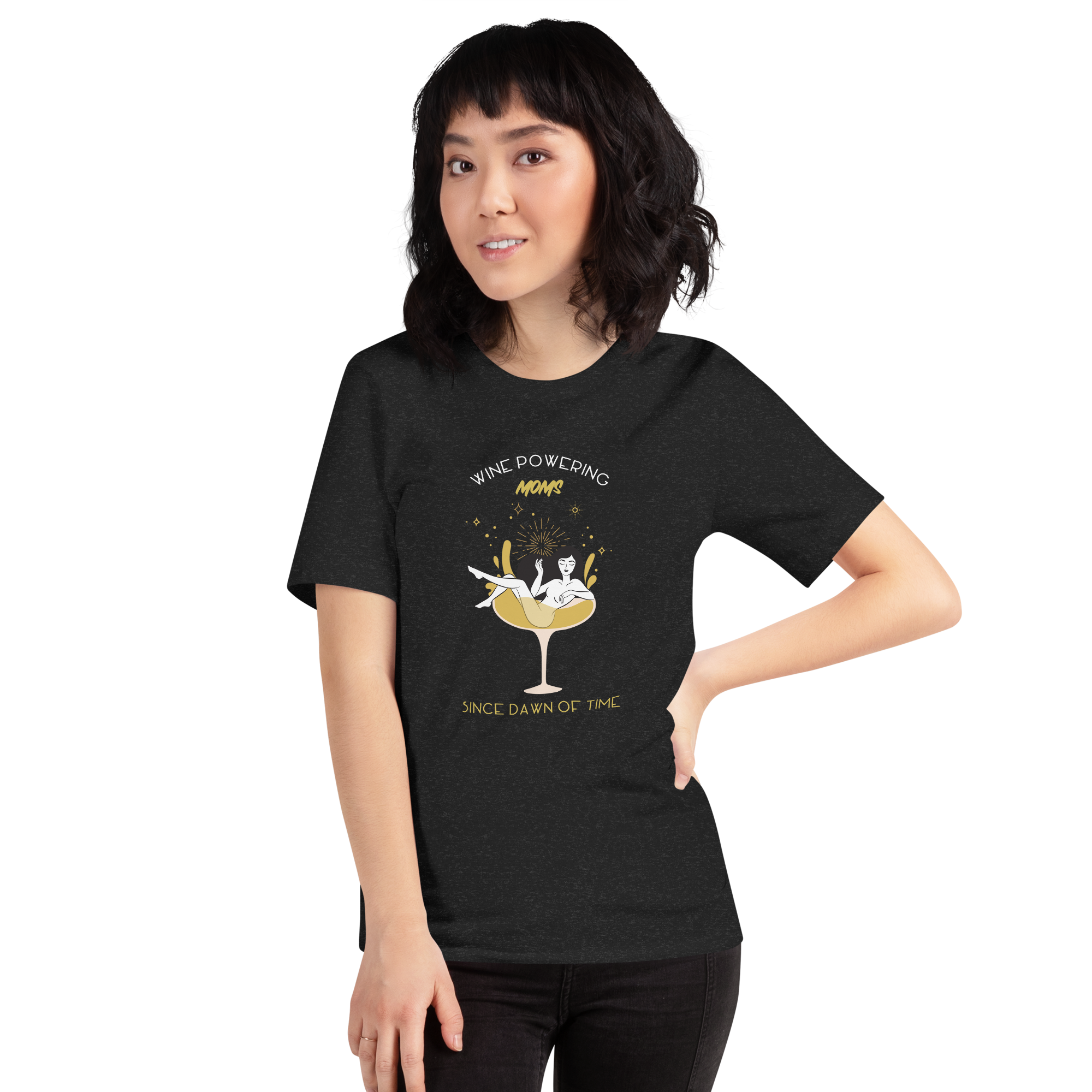 Wine Powering Moms Since Dawn Of Time Unisex t-shirt