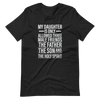 My Daughter Is Only Allowed Three Male Friends: The Father, The Son And The Holy Spirit Unisex t-shirt