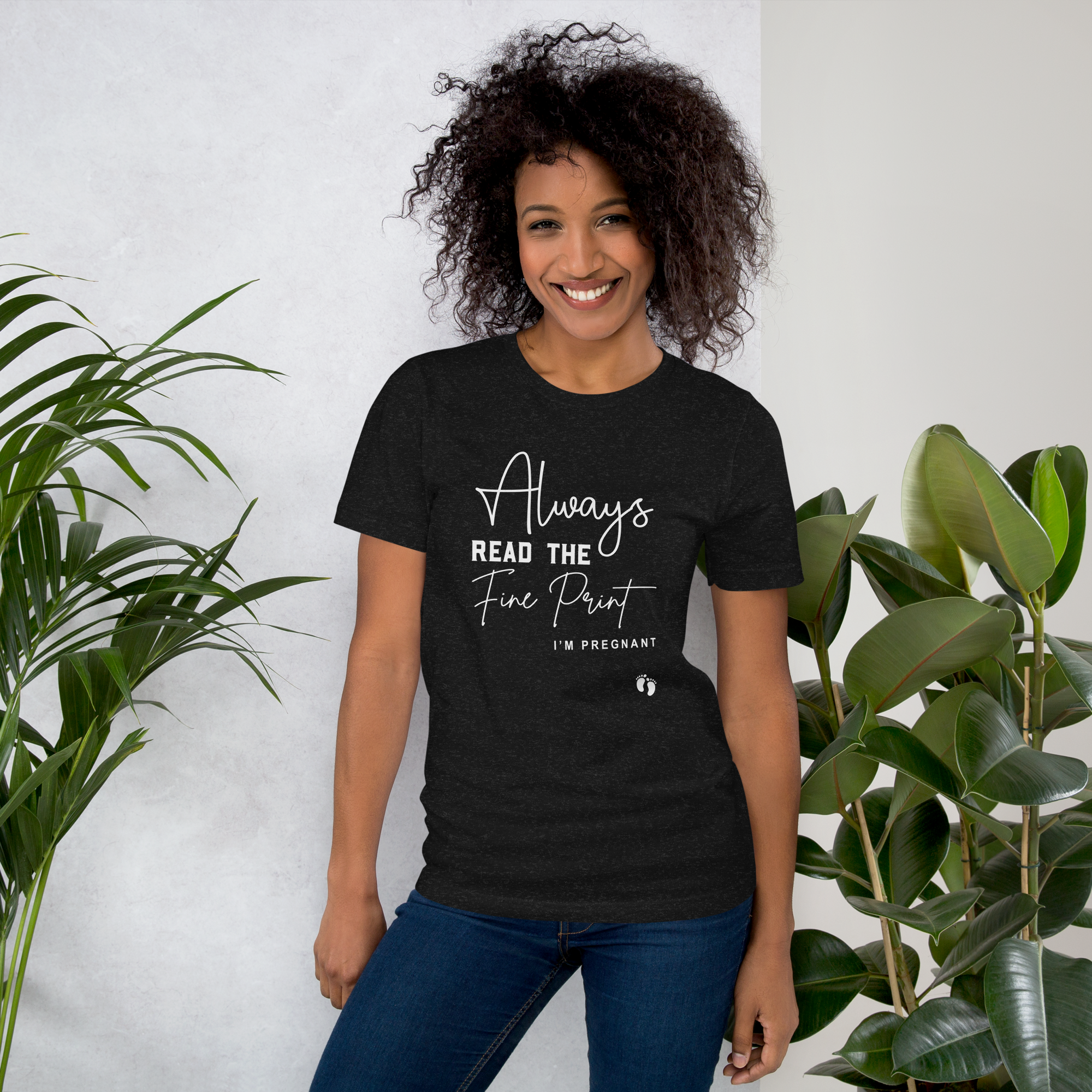 Always Read The Fine Print I'm Pregnant Unisex t-shirt