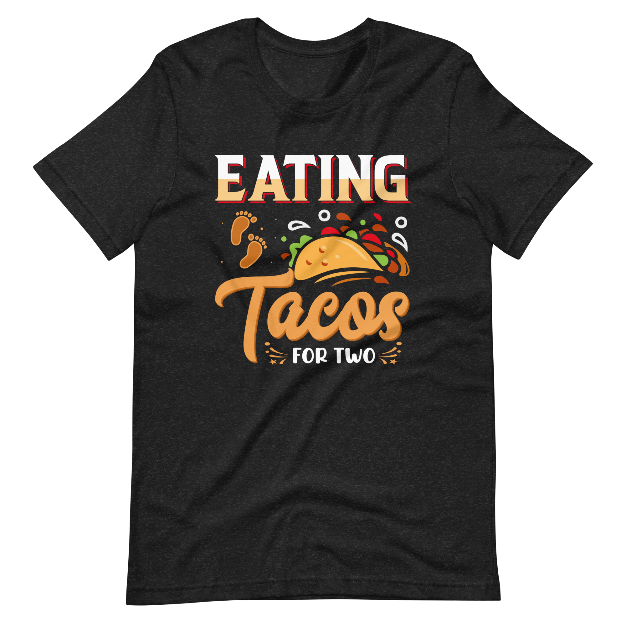 Eating Tacos for Two Unisex t-shirt