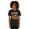 Eating Tacos for Two Unisex t-shirt