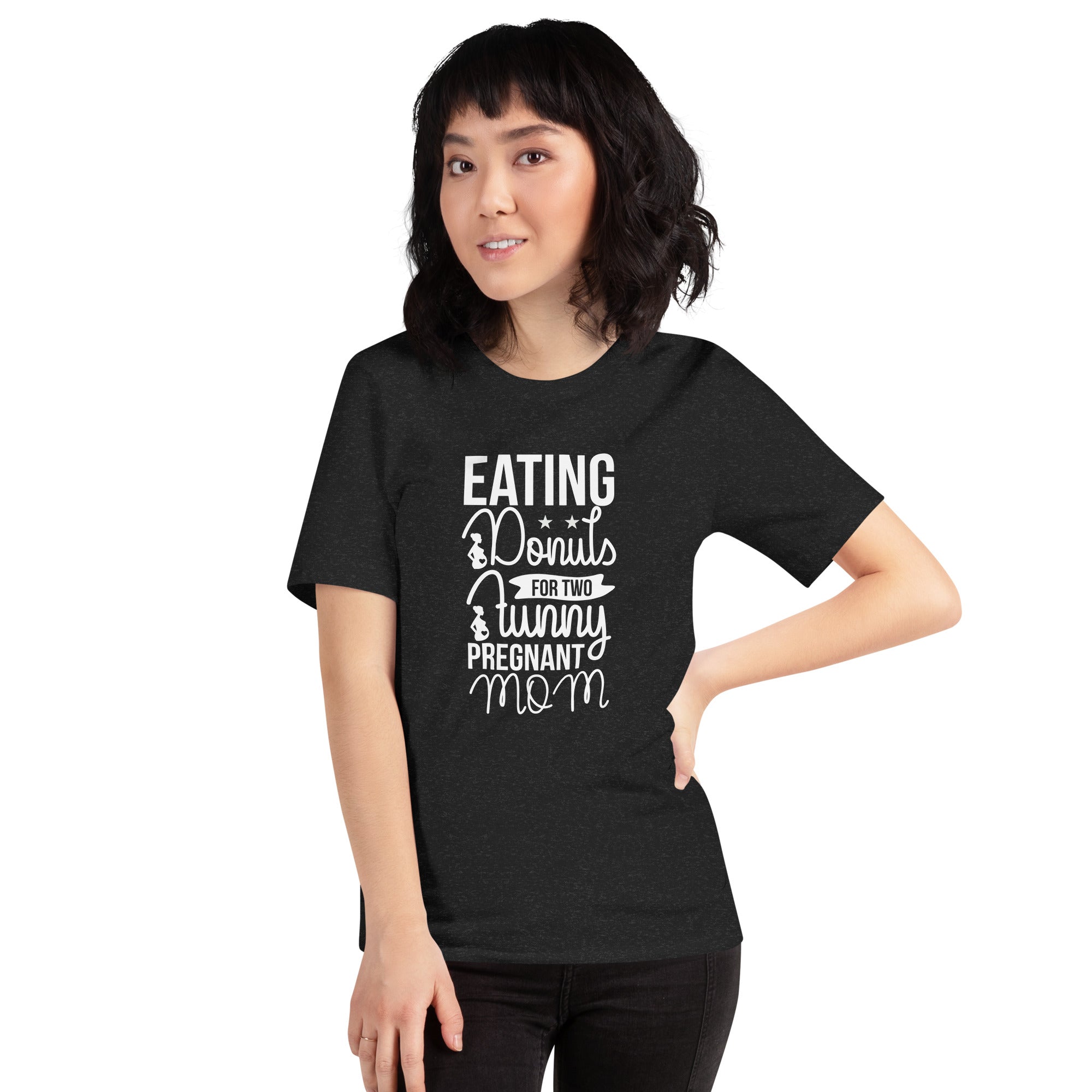 Eating Donuts For Two Funny Pregnant Mom Unisex t-shirt