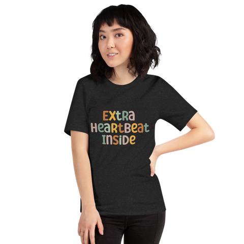 Extra Heartbeat Inside Unisex t-shirt