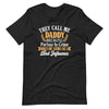 They Call Me Daddy Unisex t-shirt