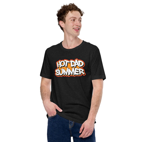 Hot Dad Summer Unisex t-shirt