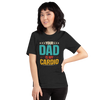 Your Dad Is My Cardio Unisex t-shirt