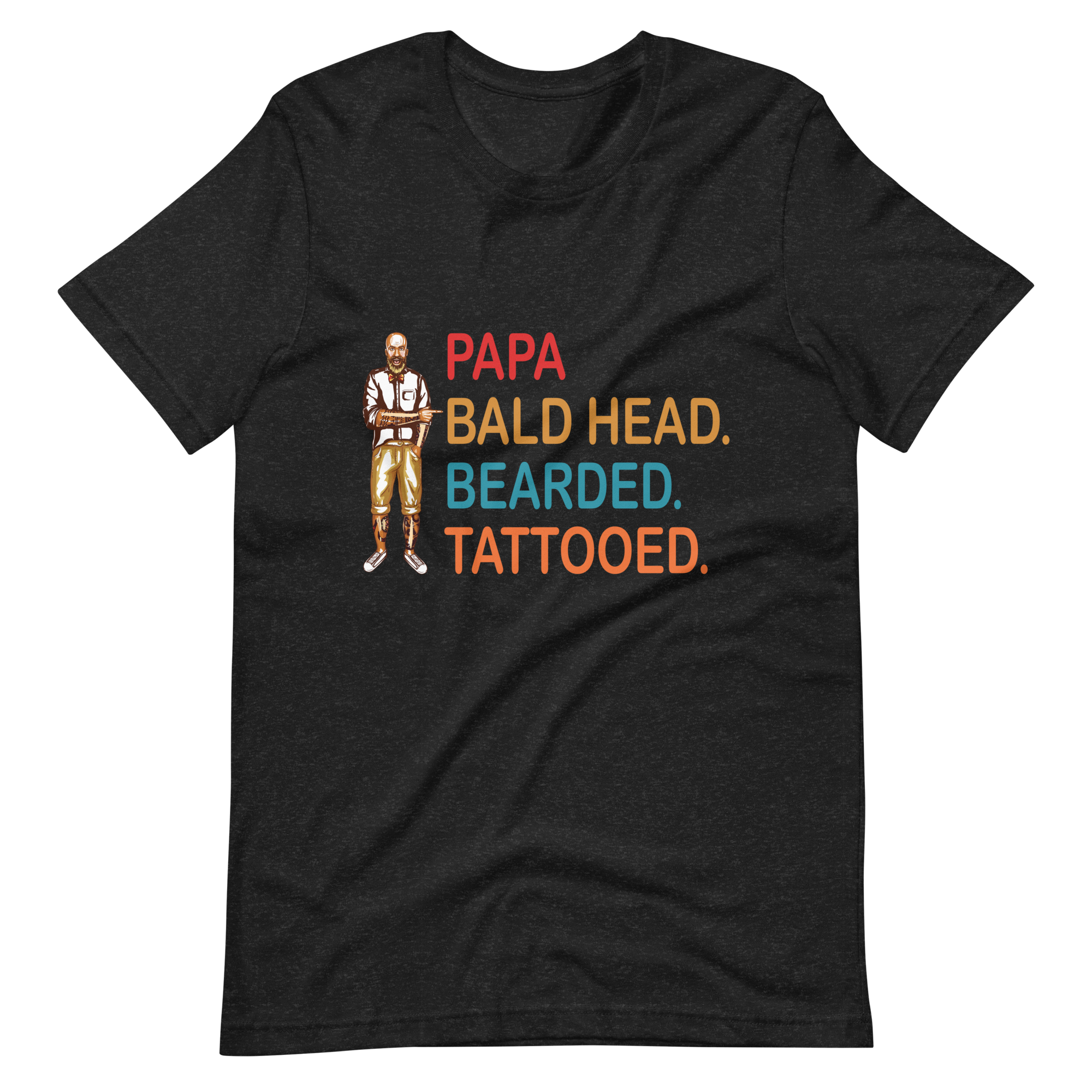 Papa, Bald Head, Bearded, Tattooed Unisex t-shirt