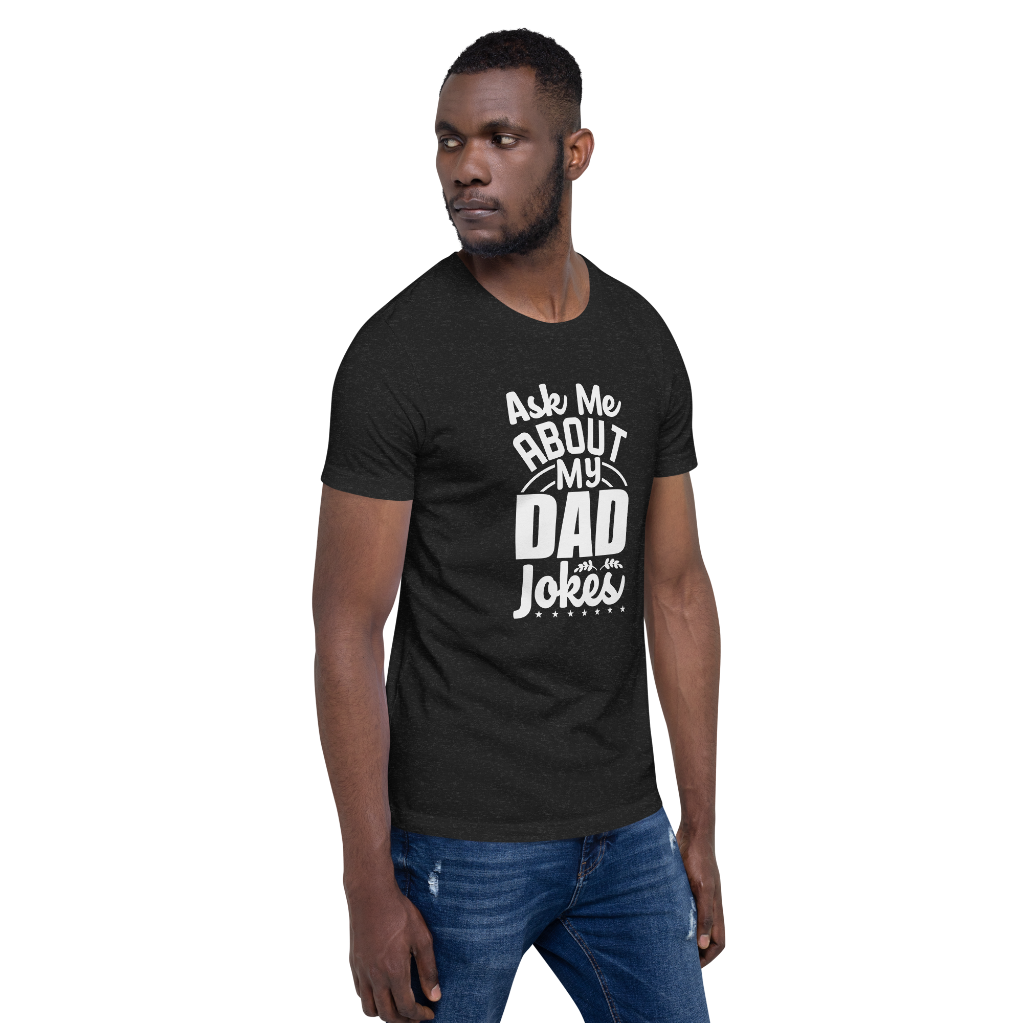 Ask Me About My Dad Jokes Unisex t-shirt