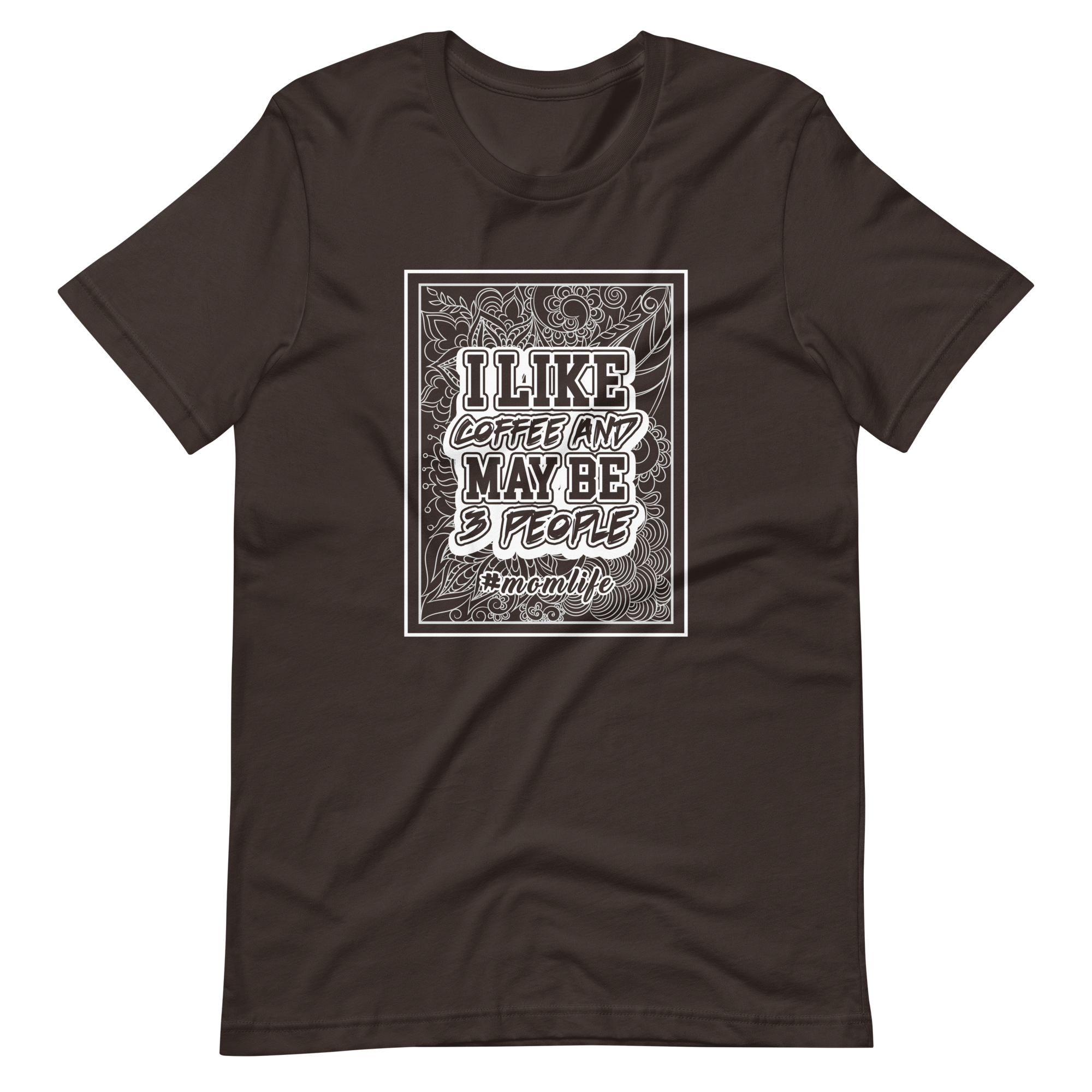 I Like Coffee And May Be 3 People Unisex t-shirt