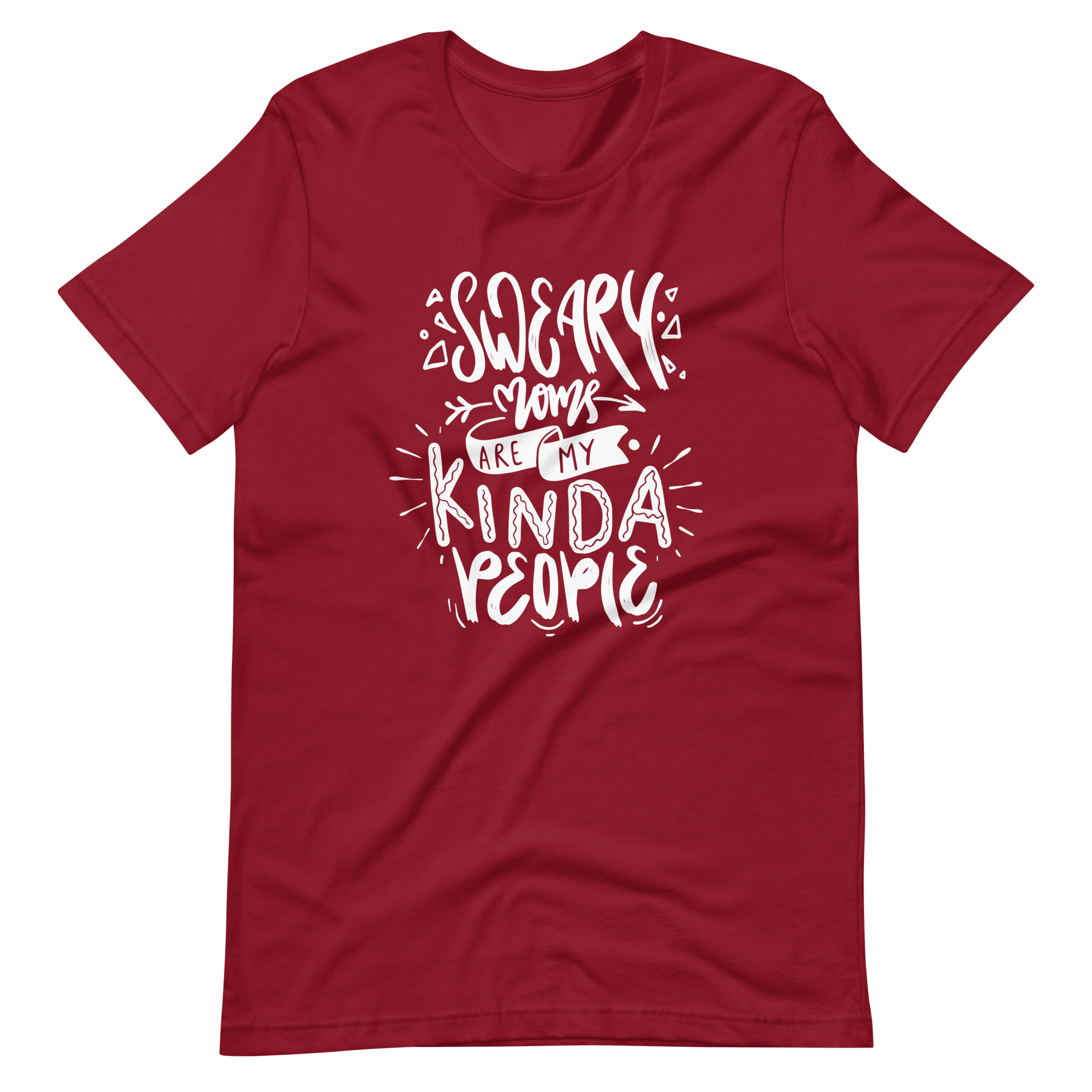 Sweary Moms Are My Kinda People Unisex t-shirt