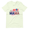 All American Mama Unisex t-shirt