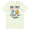 Our First Father's Day Together Unisex t-shirt