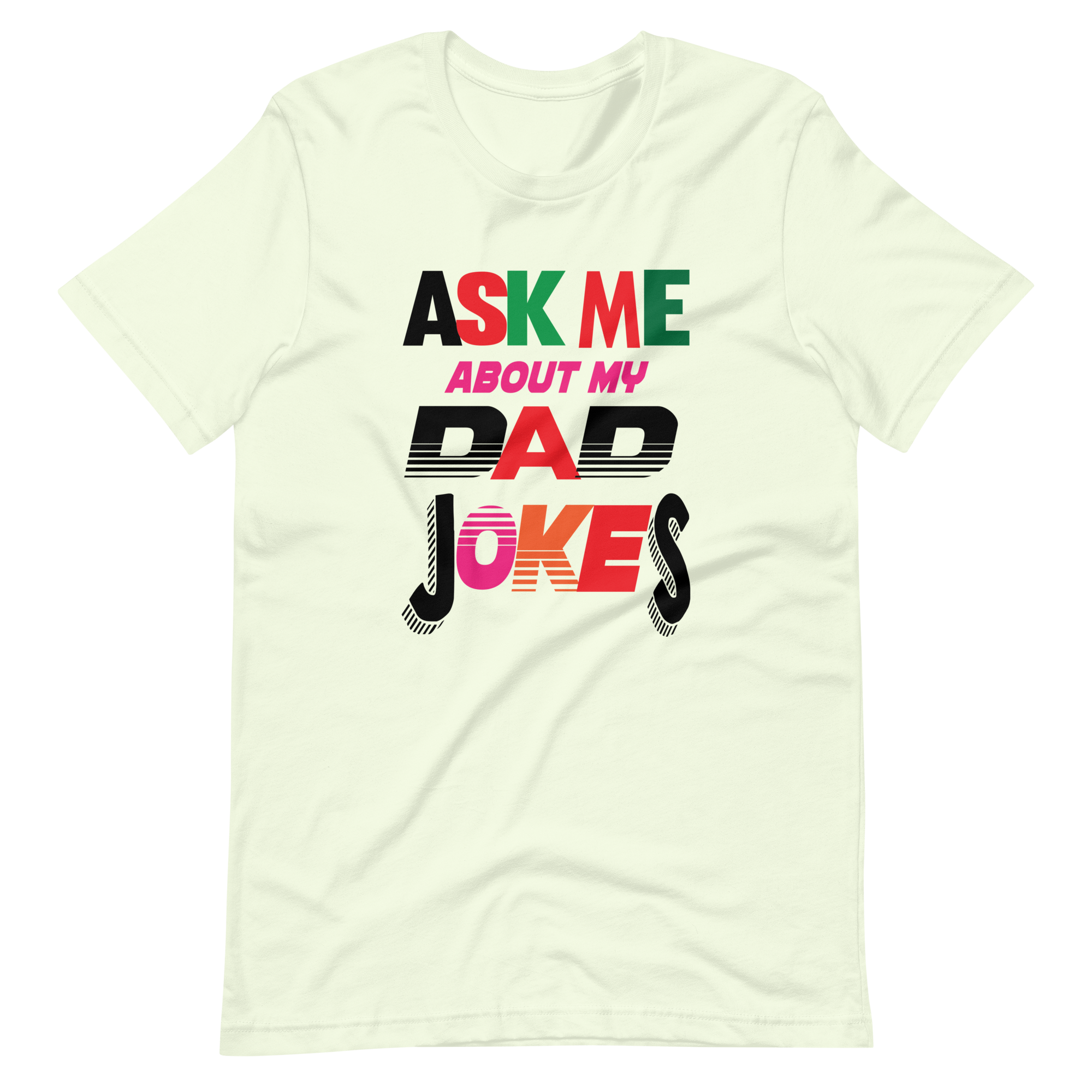 Ask Me About My Dad Jokes Unisex t-shirt