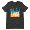 Plant Daddy Unisex t-shirt