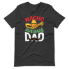 Nacho Average Dad Unisex t-shirt