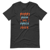 Mommy Needs Her Jingle Juice Unisex t-shirt