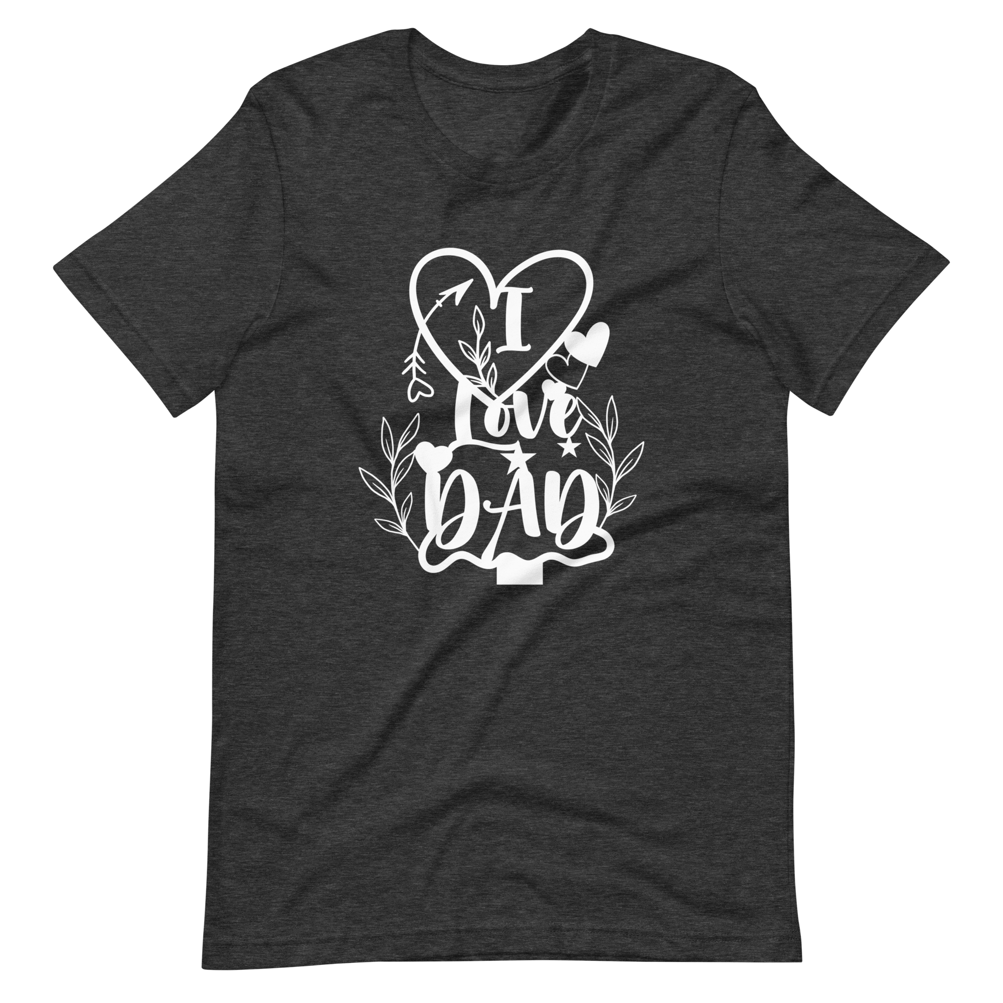 I Love Dad Unisex t-shirt