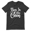 Bun In The Oven Unisex t-shirt