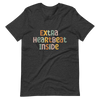 Extra Heartbeat Inside Unisex t-shirt