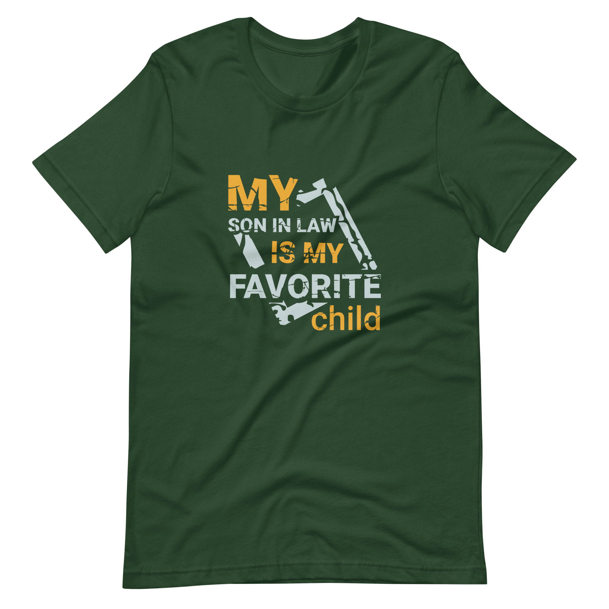 My Son-In-Law Is My Favorite Child Unisex t-shirt