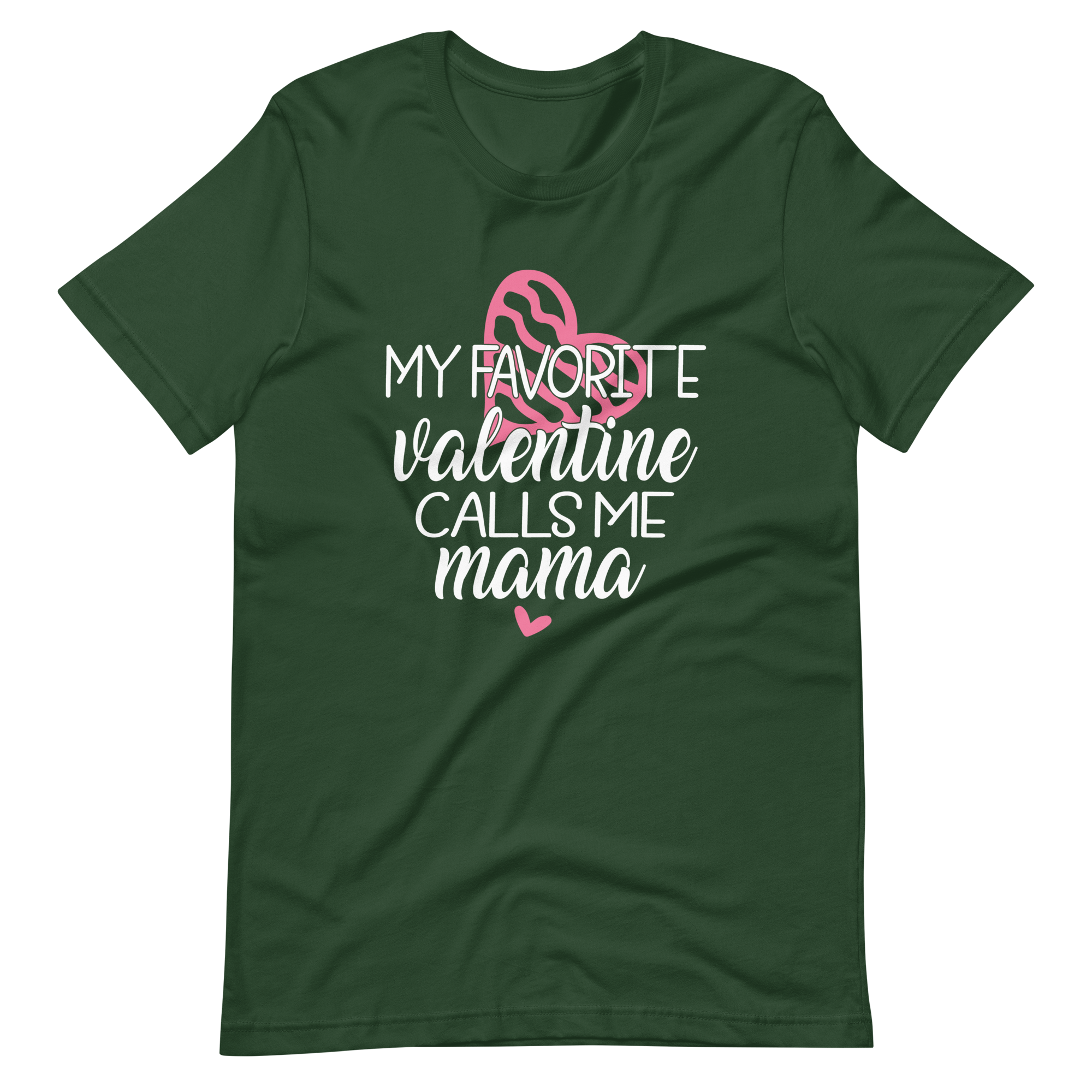 My Favorite Valentine Calls Me Mama Unisex t-shirt