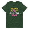 Mama Of Drama Unisex t-shirt