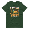 Eating Tacos for Two Unisex t-shirt