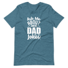 Ask Me About My Dad Jokes Unisex t-shirt