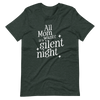 All Mom Wants Is A Silent Night Unisex t-shirt