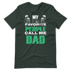 My Favorite People Call Me Dad Unisex t-shirt