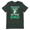 Who Needs A Superhero When You Have Dad Unisex t-shirt