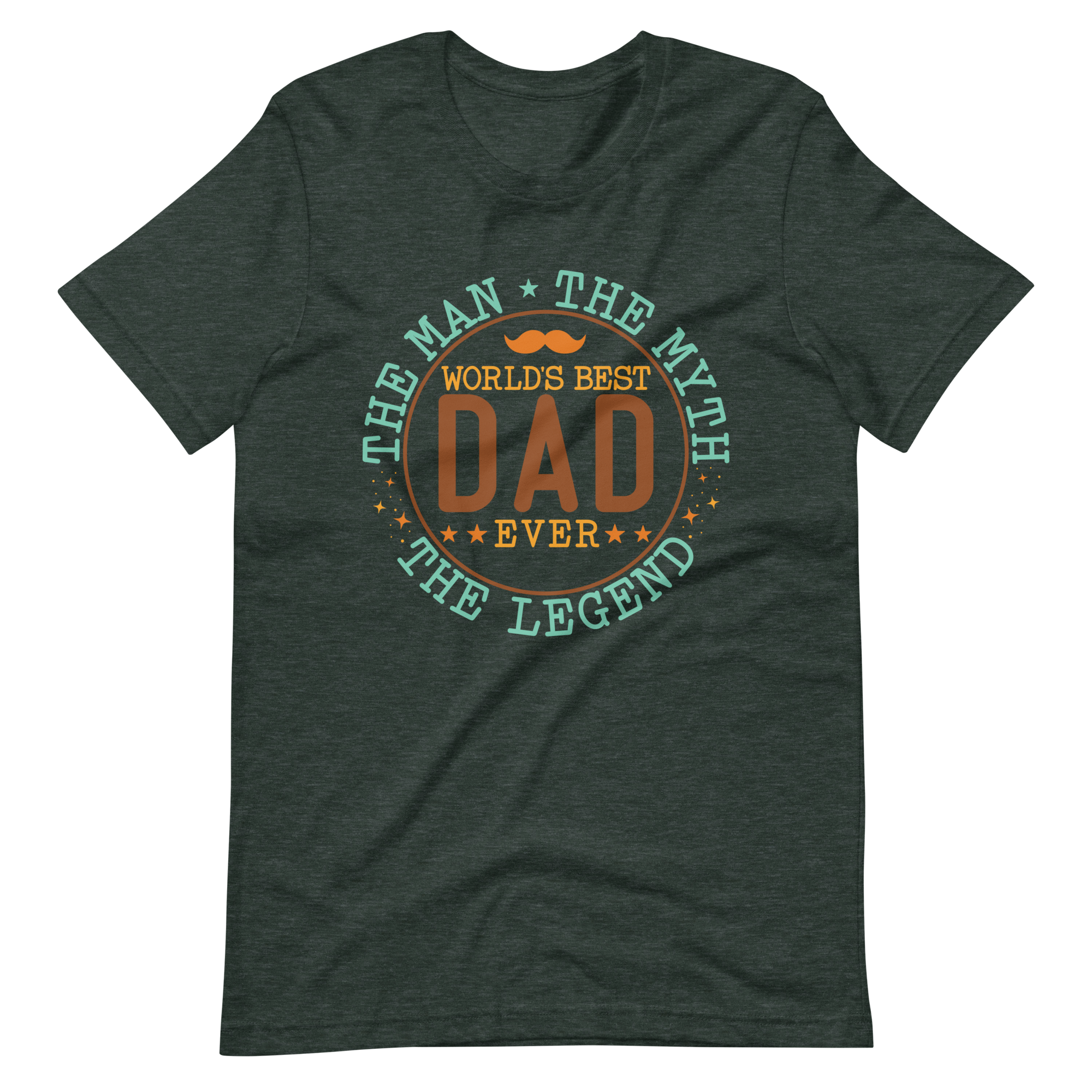 World's Best Dad Ever The Man The Myth The Legend Unisex t-shirt