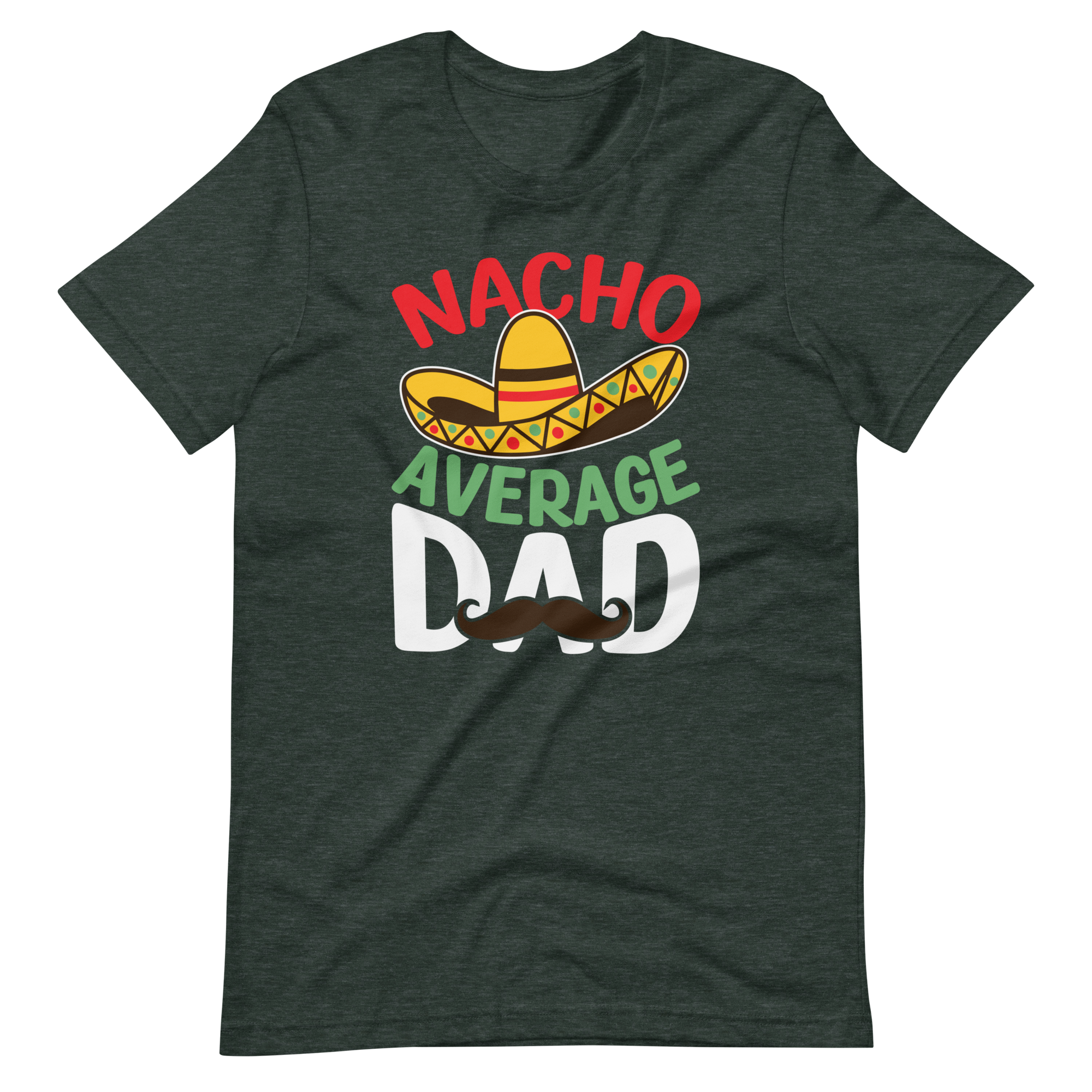 Nacho Average Dad Unisex t-shirt