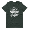 My House My Rules It's That Simple Unisex t-shirt